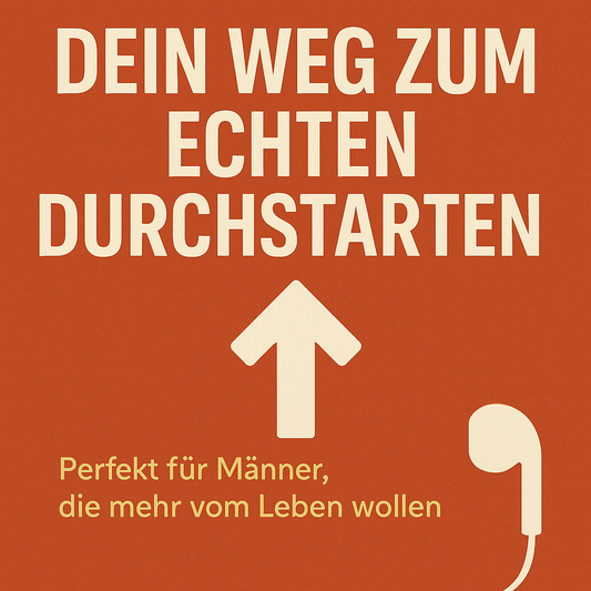 Dein Weg zum echten Durchstarten